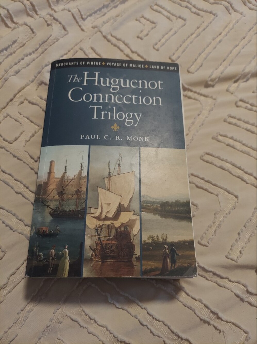 The Huguenot Connection Trilogy Paul C. R. Monk Historical Fiction 3 Books in